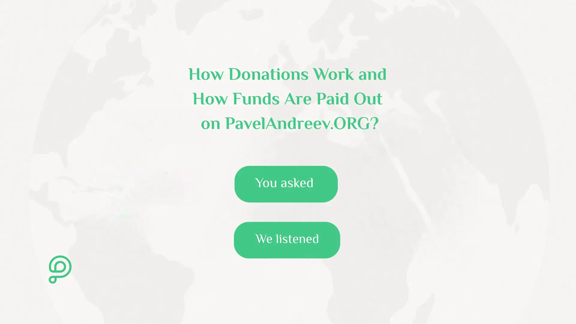 Global map representing the international community of donors and fundraising campaigns connected through PavelAndreev.ORG